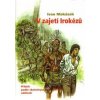 V zajetí Irokézů