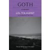 Goth: A History - Lol Tolhurst