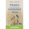 E-kniha Příběh lidského těla - Daniel E. Lieberman