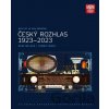Sto let je jen začátek. Český rozhlas 1923 - 2023 ve sbírce Národního technického muzea - René Melkus, Tomáš Pánek