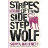 Stripes of the Sidestep Wolf - Sonya Hartnett, Walker Books