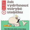 Dilbert 1: Jak vydrhnout velrybě stoličku [Adams Scott]