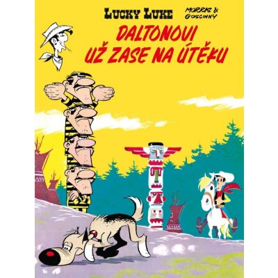 Lucky Luke: Daltonovi už zase na útěku [Goscinny René]