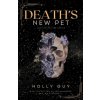 Death's New Pet (Holly Guy)(Brožovaná)