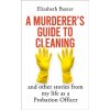 A Murderer's Guide to Cleaning