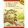A Boy, a Dog, a Frog and a Friend (Mercer Mayer)(Brožovaná)