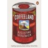 Coffeeland - Augustine Sedgewick, Penguin Books Ltd