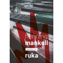 Henning Mankell - Ruka