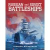 Russian and Soviet Battleships
