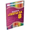 Otestuj sa zo slovenského jazyka a literatúry 8 (M. Mydlová, M. Majtánová, D. Lexmanová, K. Hincová, S. Havettová, V. Dobrovodská, V. Burčíková, Libuša Bednáriková, Z. Bartošová)