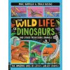 The Wild Life of Dinosaurs and Other Prehistoric Animals - Mike Barfield
