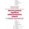 Encyklopedie menších křesťanských církví v České republice