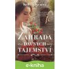 E-kniha Zahrada dávných tajemství - Kelly Bowen