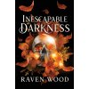 Inescapable Darkness (Brožovaná)