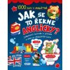 Jak se to řekne anglicky? 1000 slov v angličtině