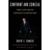 Confront and Conceal - David E. Sanger