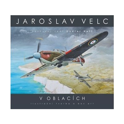 Jaroslav Velc – V oblacích - Ondřej Neff