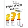 Přijdou tři logici do baru... - Holger Dambeck
