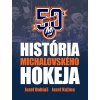 História michalovského hokeja - Jozef Dobiaš a Jozef Kužma