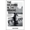 Meaning in the Making (Sean Tucker)(Brožovaná)