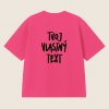 Dotyk Slov Oversized UNISEX tričko - Tvoj vlastný text Veľkosť: XXL, Farba potlače: Čierna, Farba trička: Ružová