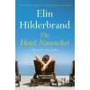 The Hotel Nantucket - Elin Hilderbrand