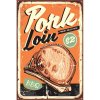 Ceduľa Pork Loin BBQ 30cm x 20cm Plechová tabuľa