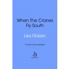 When the Cranes Fly South