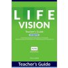 Life Vision Elementary Teacher's Guide - Line White and Neil Wood