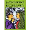 Jazmínkine rozprávky - Fazekašová Mária