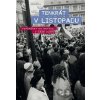 Tenkrát v Listopadu. Vzpomínky na Matfyz v čase zlomu - Veronika Stehlíková, Luboš Veverka, Martin Vlach