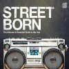 Various: Street Born: Ultimate & Essential Guide To Hip-Hop: 3CD