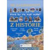 500 zaujímavostí, ktoré by ste mali vedieť z histórie