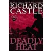 Nikki Heat Book Five - Deadly Heat: (Castle)