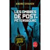 Les Ombres de Post-Pétersbourg (Andreï Dyakov)()