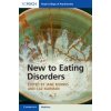 New to Eating Disorders - Amy-Jane Beer, Pat Morris