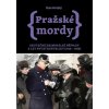 Pražské mordy
