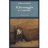 formaggio e i vermi. Il cosmo di un mugnaio del '500