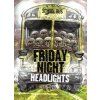 Friday Night Headlights (Dahl Michael (Author))