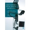 Smart Borders, Digital Identity and Big Data: How Surveillance Technologies Are Used Against Migrants (Eren Korkmaz Emre)