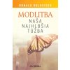 Modlitba, naša najhlbšia túžba - Ronald Rolheiser
