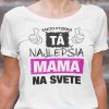 Tričko s potlačou NAJ MAMA Pánsky Biela 4XL