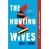 Hunting Wives