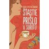 Šťastie prišlo v sobotu - Silvia Bystričanová