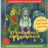 Rozprávka - O vodníkoch nezbedníkoch CD (kartón)