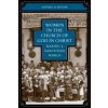 Women in the Church of God in Christ: Making a Sanctified World (Butler Anthea)