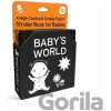 Baby's World: A High-Contrast Crinkle Fabric Stroller Book for Babies - duopress