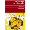 Psychologie ve školní praxi - David Fontana