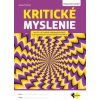 Kritické myslenie pre 8.-9.ročník ZŠ a osemročné gymnáziá - Kobela Jakub