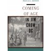 Coming of Age in Jim Crow DC - Austin, Paula C.